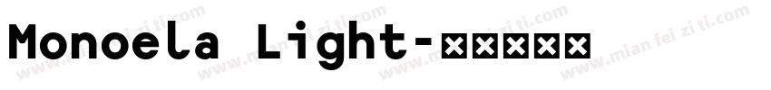 Monoela Light字体转换